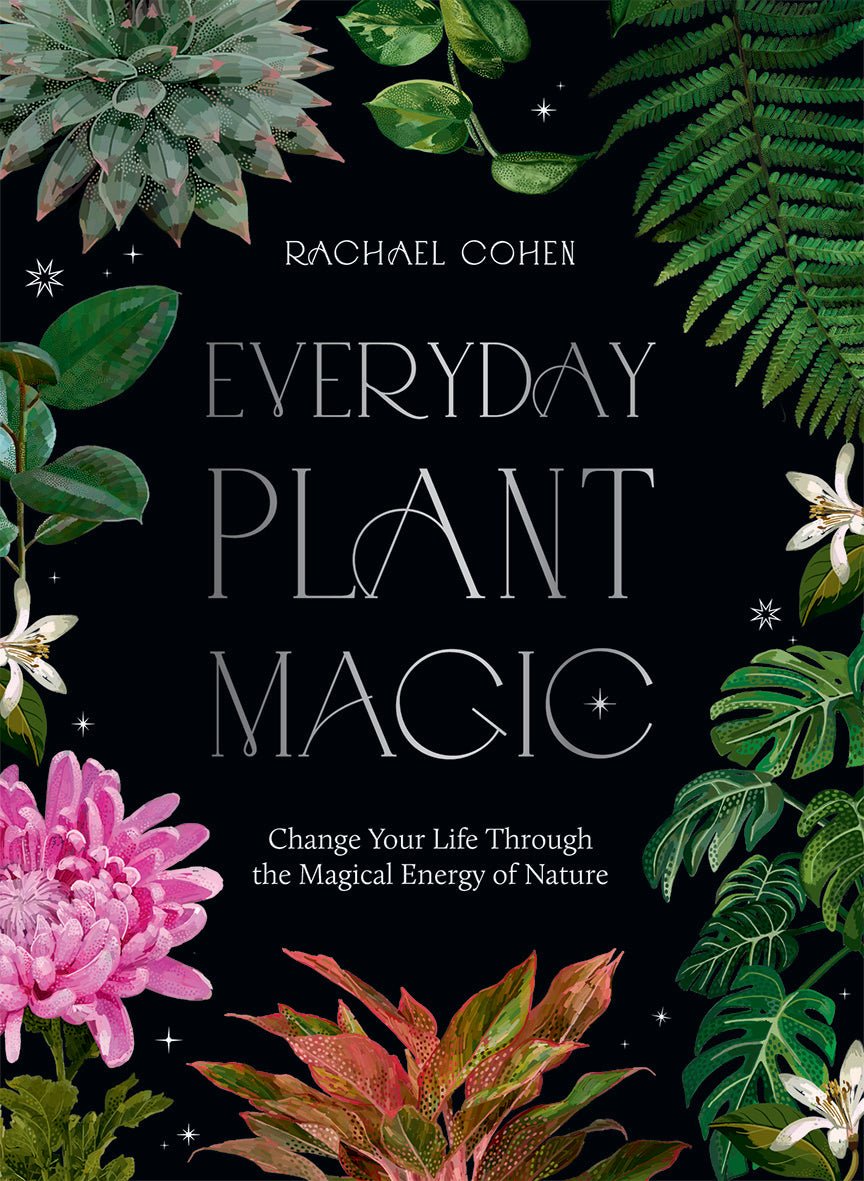 Everyday plant magic book - healing power of nature